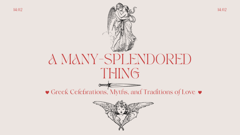 A Many-Splendored Thing: A Look at Myths, Traditions and History on Valentine’s Day